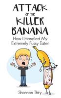 Attack of the Killer Banana