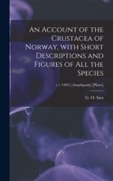 Account of the Crustacea of Norway, With Short Descriptions and Figures of All the Species; v.1 (1895) [Amphipoda] [Plates]
