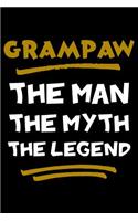 Grampaw The Man The Myth The Legend