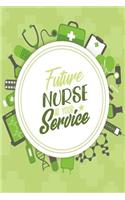 Future Nurse At Your Service