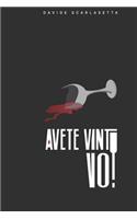 Avete vinto voi