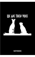 We Are Their Voice Notebook