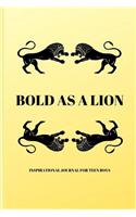 Bold as a lion