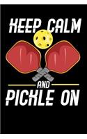 Keep Calm And Pickle On: 120 Pages I 6x9 I Graph Paper 4x4 I Funny Pickleball Gifts for Sport Enthusiasts