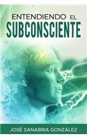 Entendiendo el Subconsciente