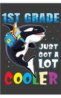1st Grade Just Got A Lot Cooler