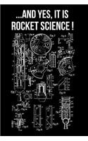 ... And Yes It Is Rocket Science!: 148 pages 6 x 9 lined composition notebook/diary/note book