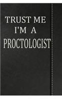 Trust Me I'm a Proctologist