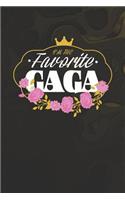 I'm The Favorite Gaga: Family Grandma Women Mom Memory Journal Blank Lined Note Book Mother's Day Holiday Gift