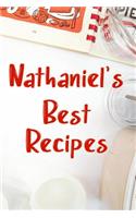 Nathaniel's Best Recipes: Blank Recipe Book to Write In. Favorite Recipes Gift for Men