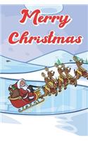 Merry Christmas: Santa Claus Flying with Reindeer Holiday and Snow Inspired Notebook to Write or Draw In, Journal, Diary. Perfect for Kids and Adults of All Ages. Gr