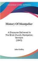 History Of Montpelier