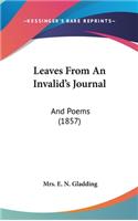 Leaves from an Invalid's Journal