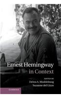 Ernest Hemingway in Context