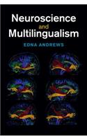 Neuroscience and Multilingualism