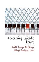 Concerning Lafcadio Hearn;