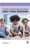 Cultural Diversity and Inclusion in Early Years Education