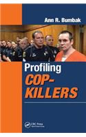 Profiling Cop-Killers