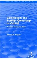 Colonialism and Foreign Ownership of Capital (Routledge Revivals)