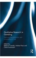 Qualitative Research in Gambling