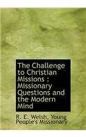 The Challenge to Christian Missions