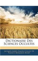 Dictionaire Des Sciences Occultes