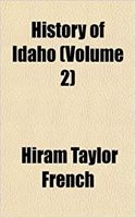 History of Idaho (Volume 2): (English)
