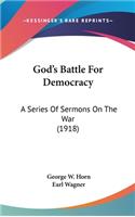 God's Battle for Democracy