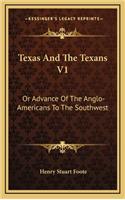 Texas and the Texans V1