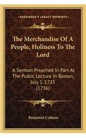 Merchandise of a People, Holiness to the Lord