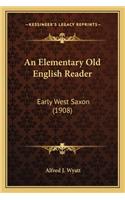 An Elementary Old English Reader