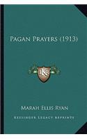 Pagan Prayers (1913)