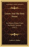 Loreto And The Holy House