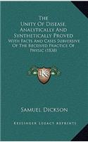 The Unity of Disease, Analytically and Synthetically Proved