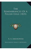 The Remembrances Of A Polish Exile (1835)