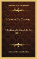 Histoire Du Chateau