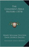 The Children's Bible History (1874)