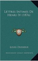 Lettres Intimes de Henri IV (1876)