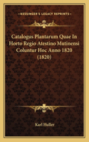 Catalogus Plantarum Quae in Horto Regio Atestino Mutinensi Coluntur Hoc Anno 1820 (1820)