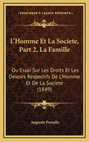 L'Homme Et La Societe, Part 2, La Famille