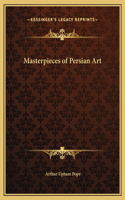 Masterpieces of Persian Art