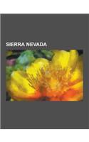 Sierra Nevada: Sequoiadendron, Manzanar, Ansel Adams, Yosemite National Park, Long Valley Caldera, Mono Lake, Lake Tahoe, Bishop, Cal(English)