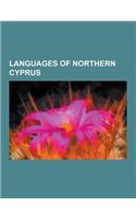 Languages of Northern Cyprus: Turkish Language, Cedilla, Turkish Grammar, List of Replaced Loanwords in Turkish, Turkish Phonology, Turkish Name, Tu