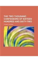 The Two Thousand Confessors of Sixteen Hundred and Sixty-Two