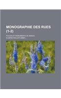 Monographie Des Rues; Places Et Monuments de Senlis (1-2 )