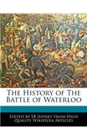 The History of the Battle of Waterloo