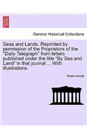 Seas and Lands. Reprinted by permission of the Proprietors of the 