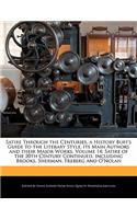 Satire Through the Centuries, a History Buff's Guide to the Literary Style, Its Main Authors and Their Major Works, Volume 14: Satire of the 20th Century Continued, Including Brooks, Sherman, Freberg and O'Nolan(English)