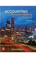 Accounting for Decision Making and Control