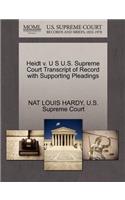 Heidt V. U S U.S. Supreme Court Transcript of Record with Supporting Pleadings